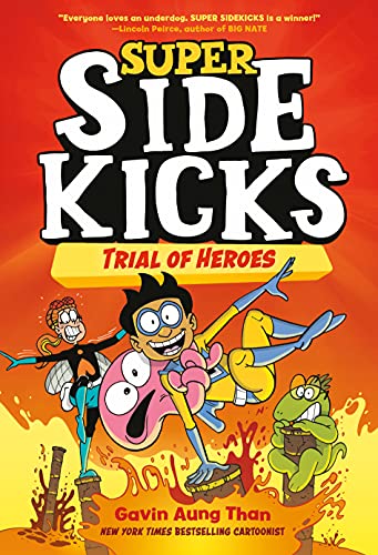 Trial of Heroes (Super Side Kicks, Bk. 3)
