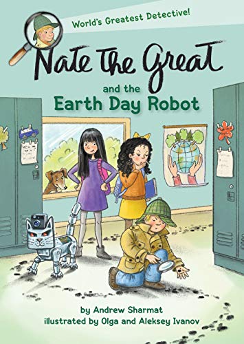 Nate the Great and the Earth Day Robot (Nate the Great)