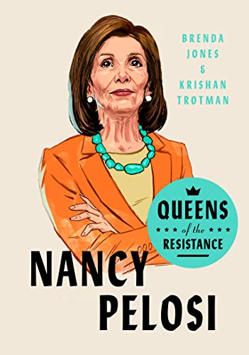 Nancy Pelosi (Queens of the Resistance)