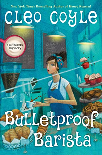 Bulletproof Barista (Coffeehouse Mystery, Bk. 20)