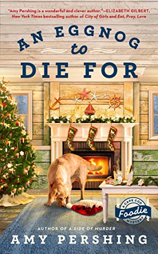 An Eggnog to Die For (A Cape Cod Foodie Mystery, Bk. 2)