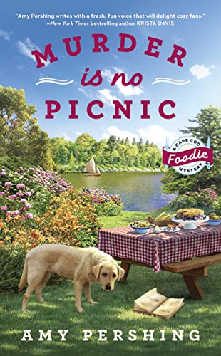 Murder Is No Picnic (A Cape Cod Foodie Mystery, Bk. 3)