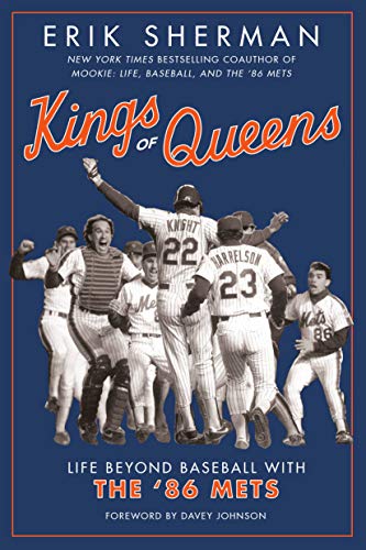 Kings of Queens: Life Beyond Baseball with the '86 Mets