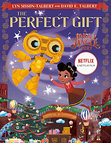 The Perfect Gift (A Jingle Jangle Story)