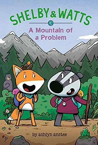 A Mountain of a Problem (Shelby & Watts, Vol. 2)