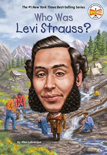 Who Was Levi Strauss? (Who HQ)