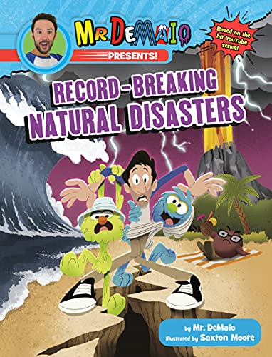 Record-Breaking Natural Disasters (Mr. DeMaio Presents!)