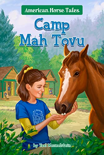 Camp Mah Tovu (American Horse Tales
