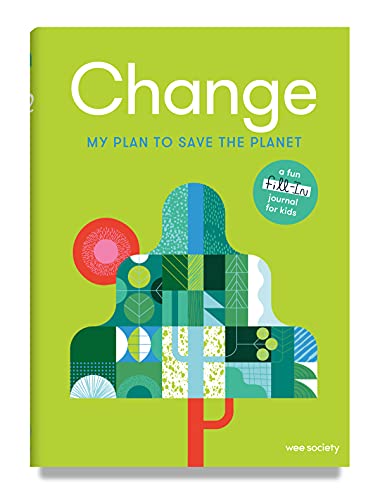 Change: My Plan to Save the Planet (Wee Society)