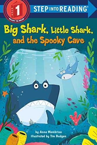 Big Shark, Little Shark, and the Spooky Cave (Step into Reading, Step 1)