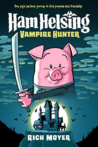 Vampire Hunter (Ham Helsing, Bk. 1)