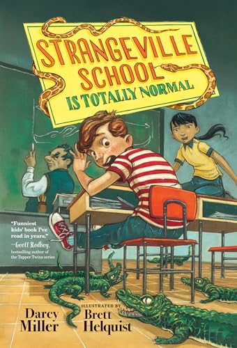 Strangeville School Is Totally Normal (Bk. 1)