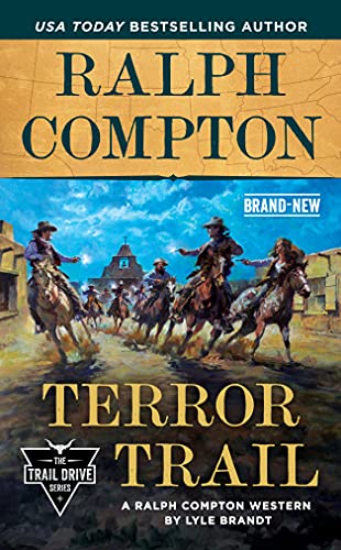 Ralph Compton Terror Trail (The Trail Drive Series)