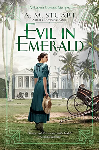 Evil in Emerald (A Harriet Gordon Mystery, Bk. 3)