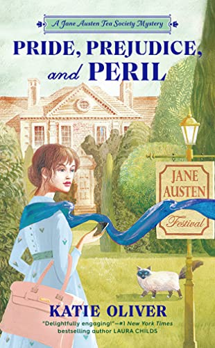 Pride, Prejudice, and Peril (A Jane Austen Tea Society Mystery, Bk. 1)