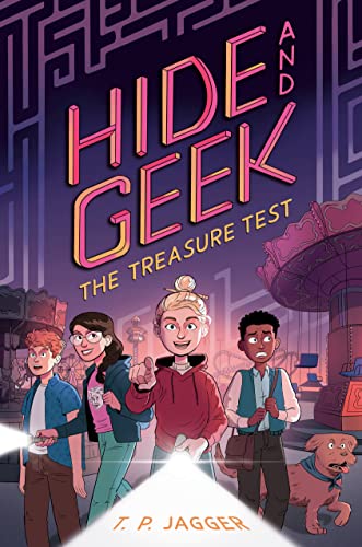 The Treasure Test (Hide and Geek, Bk. 2)