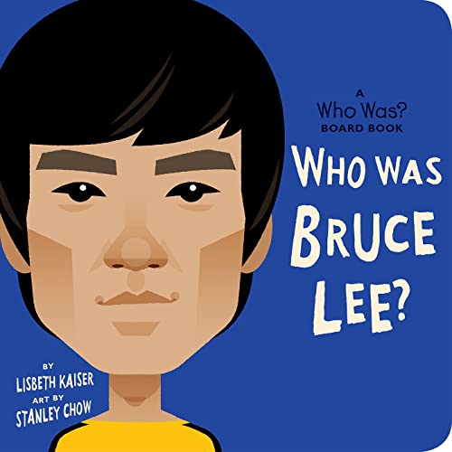 Who Was Bruce Lee? (WhoHQ Board Book)