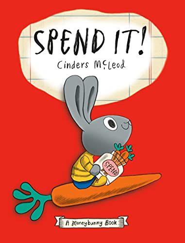 Spend It! (A Moneybunny Book)