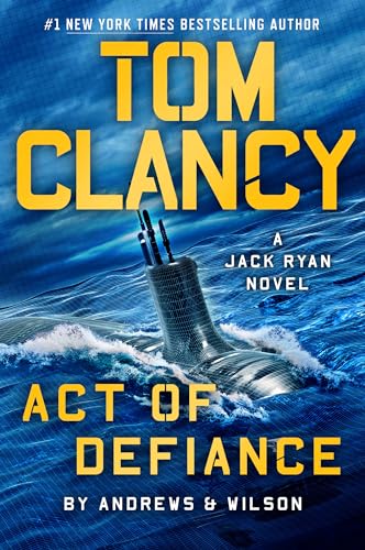 Tom Clancy Act of Defiance (Jack Ryan, Bk. 24)