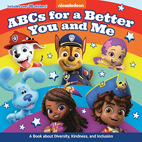 ABCs for a Better You and Me: A Book About Diversity, Kindness and Inclusion