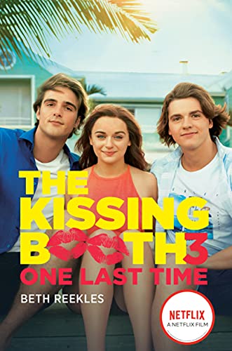 One Last Time (The Kissing Booth, Bk. 3)
