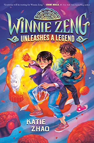 Winnie Zeng Unleashes a Legend (Winnie Zeng, Bk. 1)