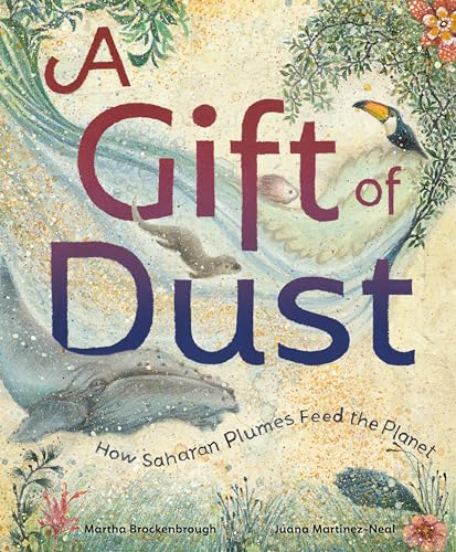A Gift of Dust: How Saharan Plumes Feed the Planet