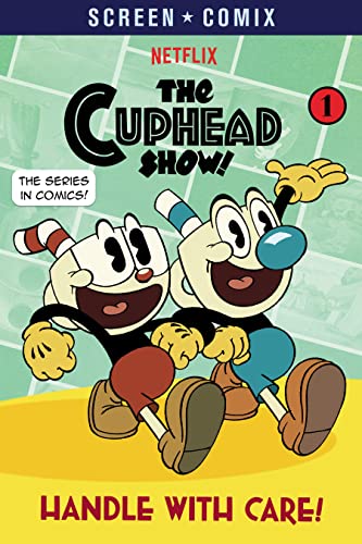 Handle with Care! (The Cuphead Show, Bk. 1)