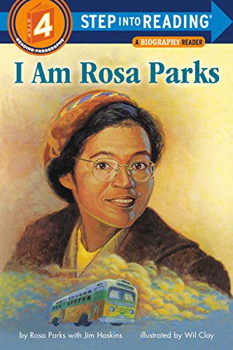 I Am Rosa Parks (Step Into Reading, Biography Reader, Level 4)