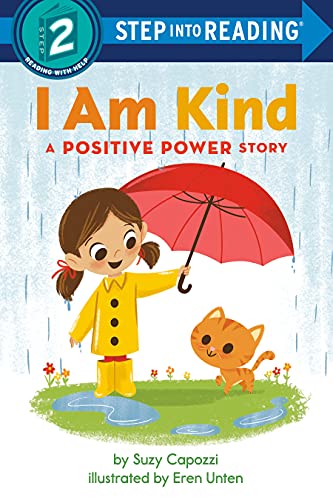 I Am Kind: A Positive Power Story (Step Into Reading, Step 2)
