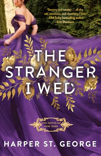 The Stranger I Wed (The Doves of New York, Bk. 1)
