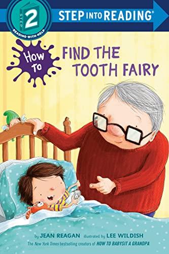 How to Find the Tooth Fairy (Step Into Reading, Step 2)