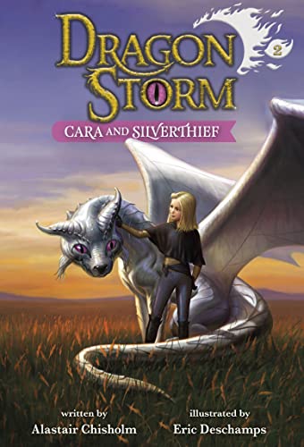 Cara and Silverthief (Dragon Storm, Bk. 2)
