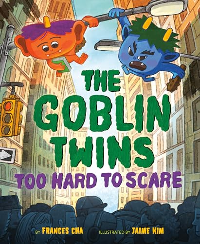 Too Hard to Scare (The Goblin Twins, Bk. 2)