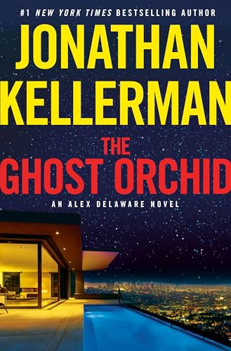 The Ghost Orchid (Alex Delaware, Bk. 39)
