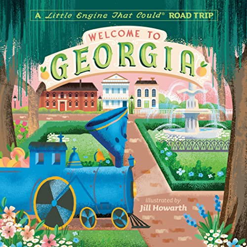 Welcome to Georgia (The Little Engine That Could Road Trip)