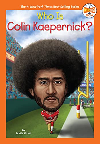 Who Is Colin Kaepernick? (WhoHQ Now)