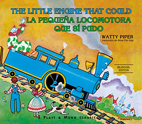 The Little Engine That Could/La Pequena Locomotora Que Si Pudo