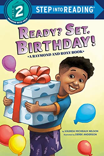 Ready? Set. Birthday! (Raymond and Roxy, Step Into Reading, Step 2)