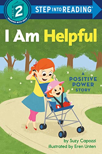 I Am Helpful: A Positive Power Story (Step Into Reading, Step 2)