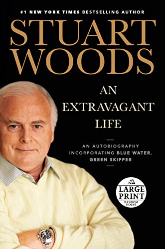 An Extravagant Life: An Autobiography Incorporating Blue Water, Green Skipper (Large Print)