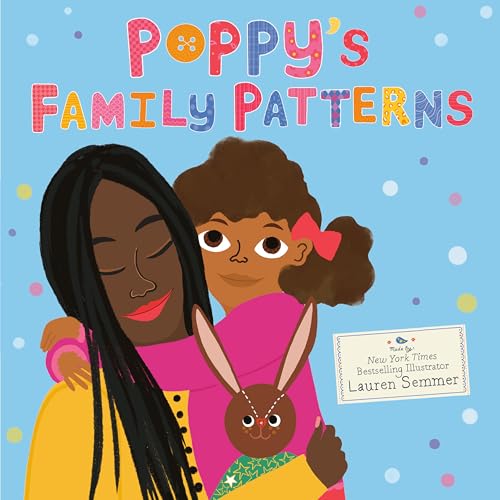 Poppy's Family Patterns (Poppy's Family Stories, Bk. 1)