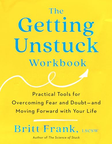 The Getting Unstuck Workbook