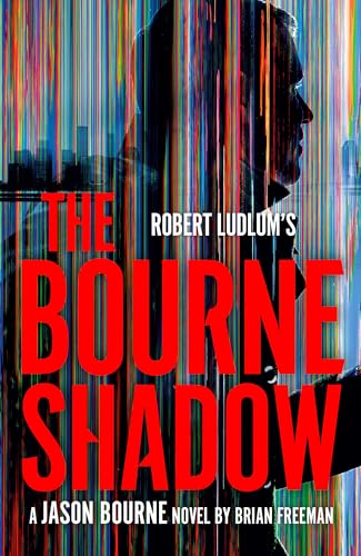 Robert Ludlum's The Bourne Shadow (Jason Bourne, Bk. 19)