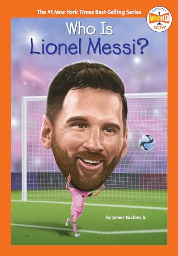 Who Is Lionel Messi? (WhoHQ Now)