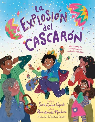 La Explosión Del Cascarón