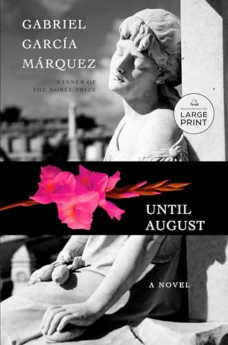 Until August (Large Print)