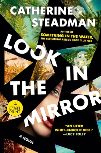 Look In the Mirror (Large Print)