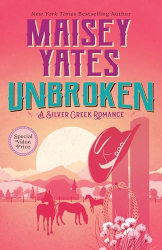 Unbroken (Silver Creek Romance, Bk. 4)