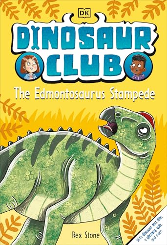 The Edmontosaurus Stampede (Dinosaur Club, Bk. 11)